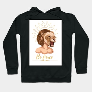 Lioness - Be Fierce Hoodie